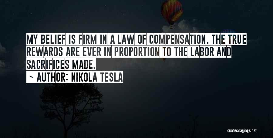 Best Law Firm Quotes By Nikola Tesla