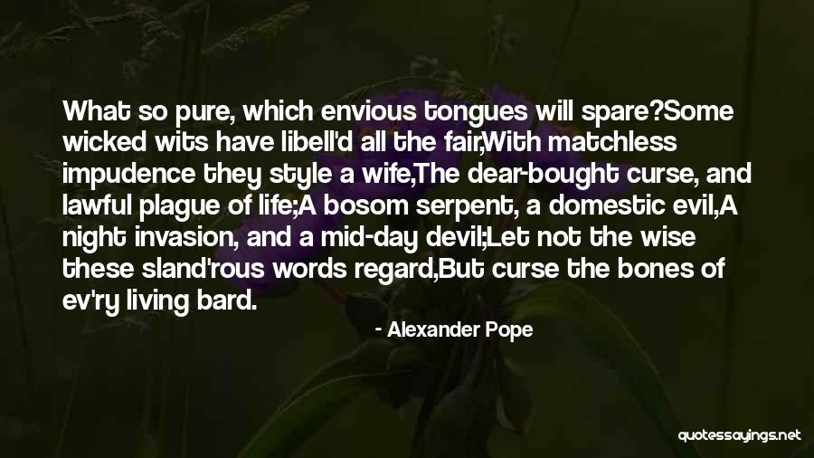 Best Lawful Evil Quotes By Alexander Pope Best Lawful Evil Quotes By Alexander Pope