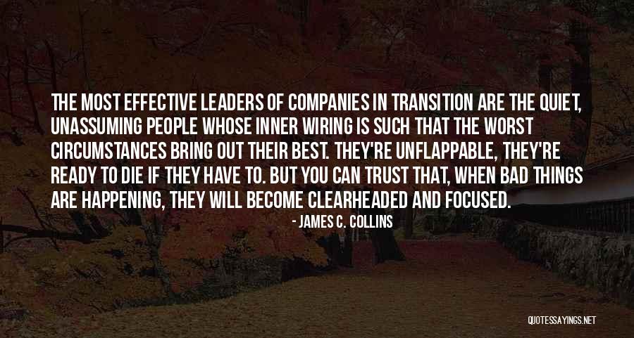 Best Leader Quotes By James C. Collins Best Leader Quotes By James C. Collins