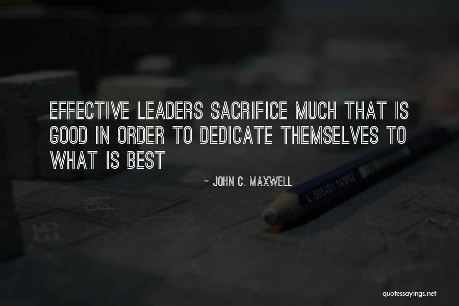 Best Leader Quotes By John C. Maxwell Best Leader Quotes By John C. Maxwell
