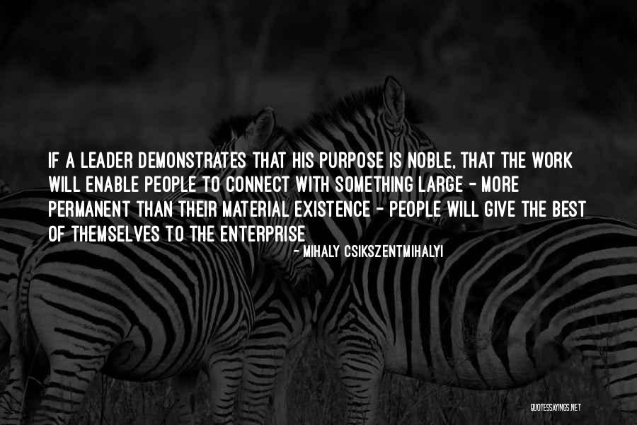 Best Leader Quotes By Mihaly Csikszentmihalyi Best Leader Quotes By Mihaly Csikszentmihalyi