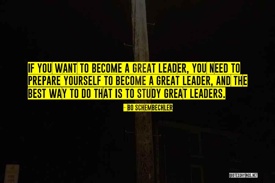 Best Leaders Quotes By Bo Schembechler Best Leaders Quotes By Bo Schembechler