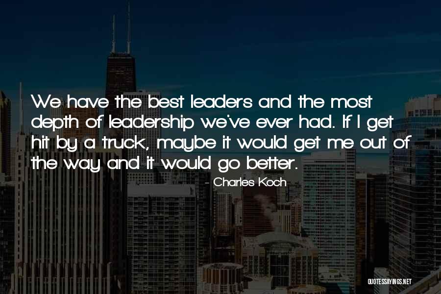 Best Leaders Quotes By Charles Koch Best Leaders Quotes By Charles Koch