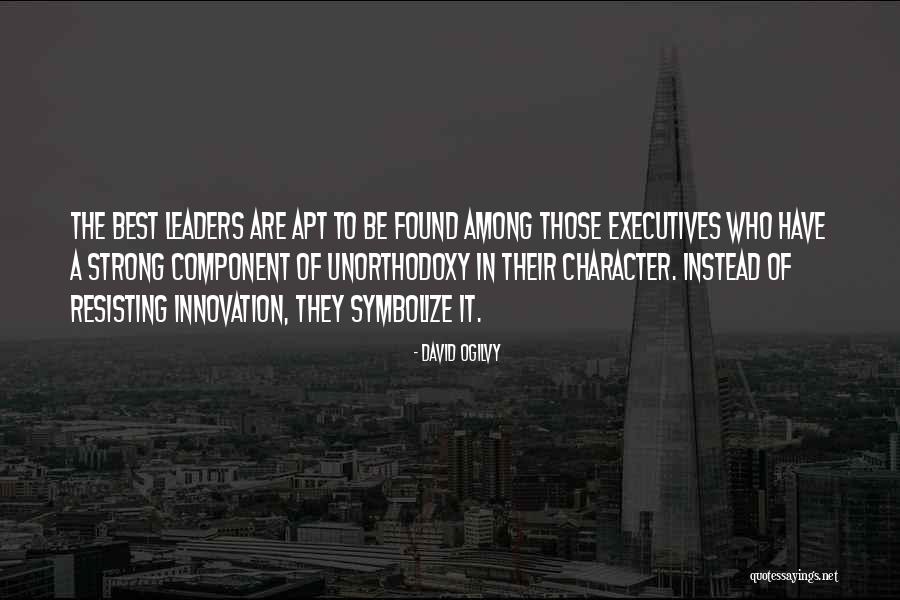 Best Leaders Quotes By David Ogilvy Best Leaders Quotes By David Ogilvy