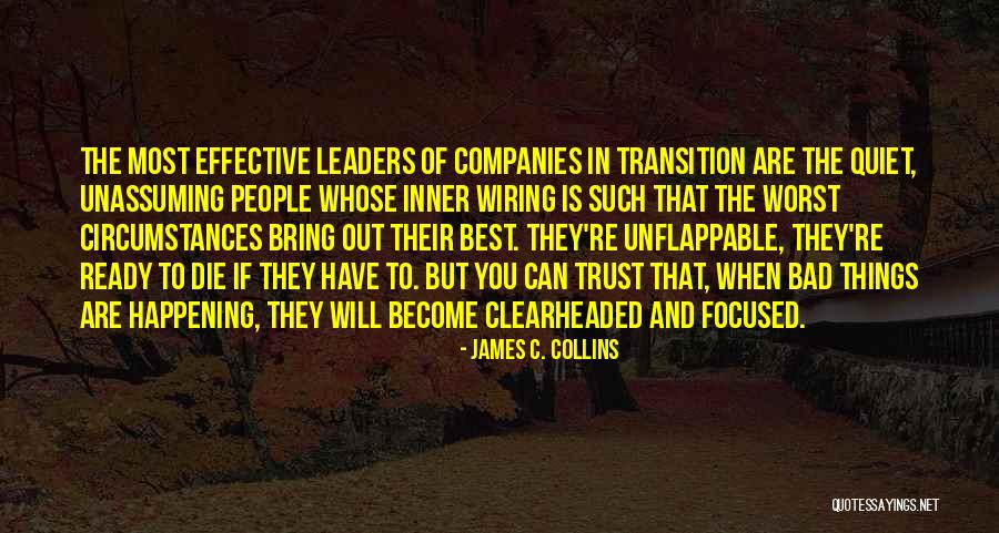 Best Leaders Quotes By James C. Collins Best Leaders Quotes By James C. Collins