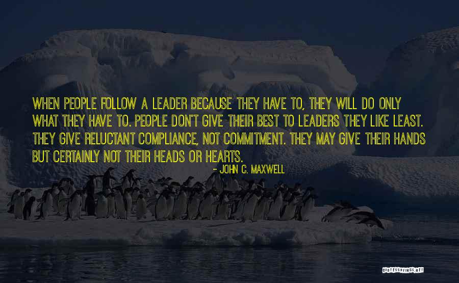 Best Leaders Quotes By John C. Maxwell Best Leaders Quotes By John C. Maxwell