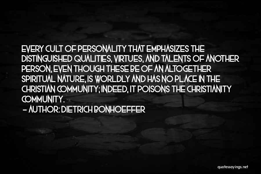 Best Leadership Qualities Quotes By Dietrich Bonhoeffer