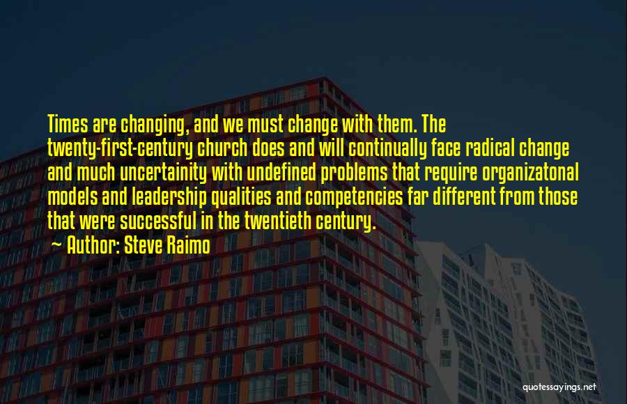 Best Leadership Qualities Quotes By Steve Raimo