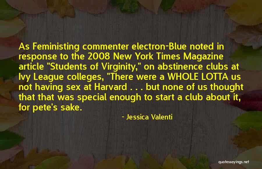 Best League Of Their Own Quotes By Jessica Valenti Best League Of Their Own Quotes By Jessica Valenti