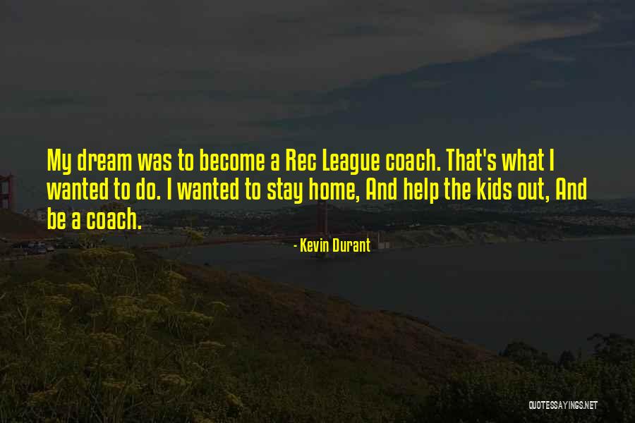 Best League Of Their Own Quotes By Kevin Durant Best League Of Their Own Quotes By Kevin Durant