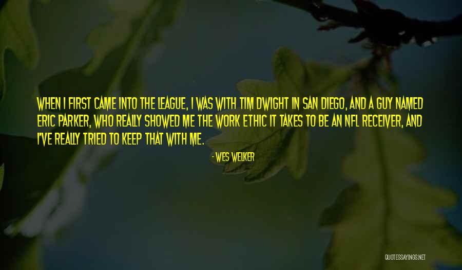 Best League Of Their Own Quotes By Wes Welker Best League Of Their Own Quotes By Wes Welker