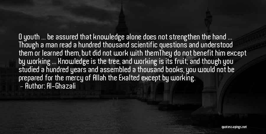 Best Learned Hand Quotes By Al-Ghazali