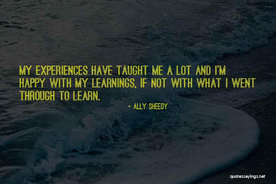 Best Learnings Quotes By Ally Sheedy