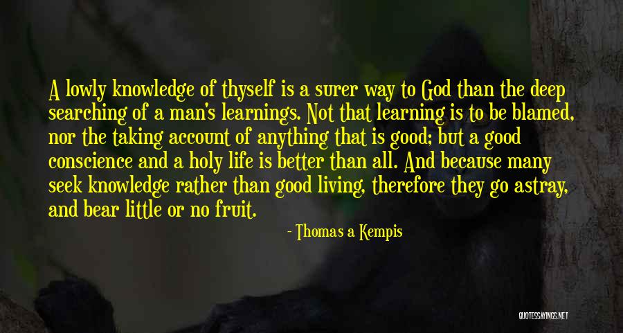 Best Learnings Quotes By Thomas A Kempis