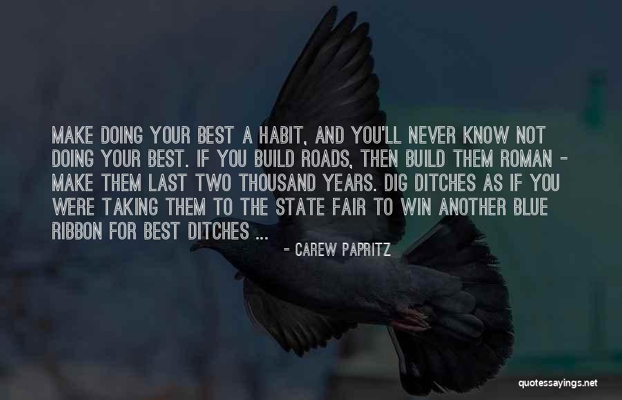 Best Legacy Quotes By Carew Papritz Best Legacy Quotes By Carew Papritz