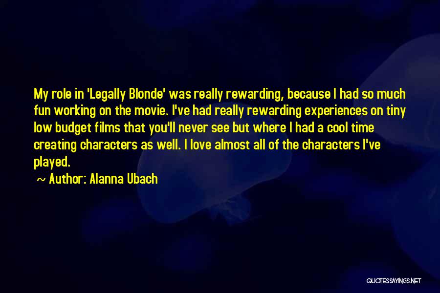 Best Legally Blonde Quotes By Alanna Ubach