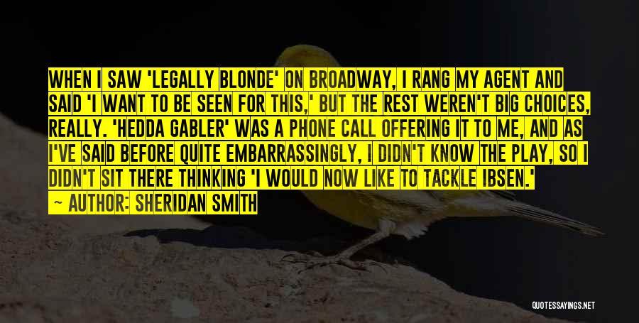 Best Legally Blonde Quotes By Sheridan Smith