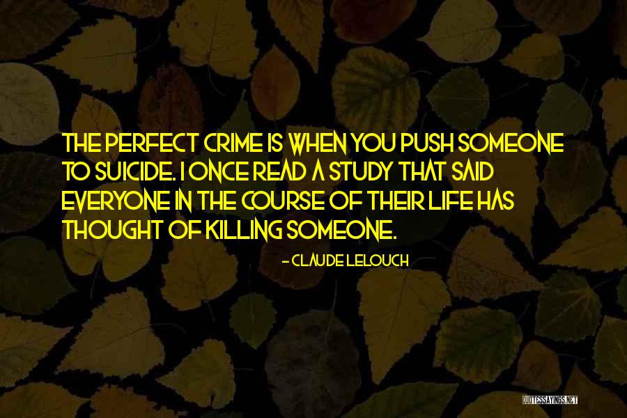 Best Lelouch Quotes By Claude Lelouch Best Lelouch Quotes By Claude Lelouch