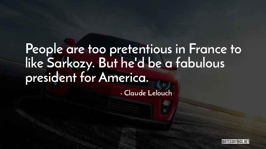 Best Lelouch Quotes By Claude Lelouch Best Lelouch Quotes By Claude Lelouch