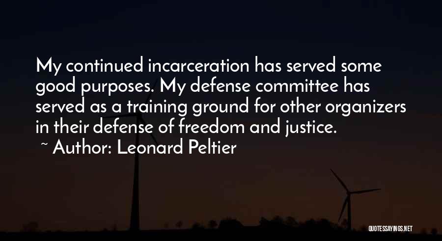 Best Leonard Peltier Quotes By Leonard Peltier