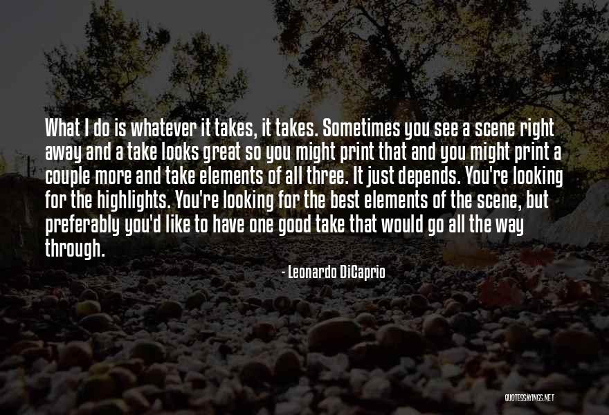 Best Leonardo Dicaprio Quotes By Leonardo DiCaprio Best Leonardo Dicaprio Quotes By Leonardo DiCaprio