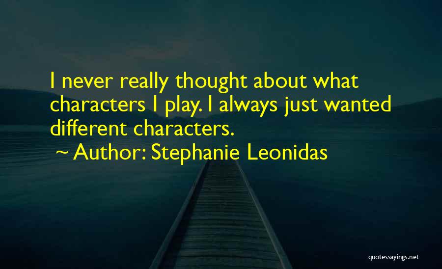Best Leonidas Quotes By Stephanie Leonidas