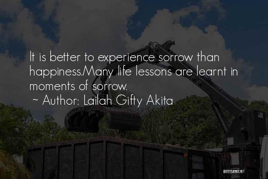 Best Lessons Learnt In Life Quotes By Lailah Gifty Akita