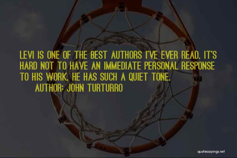Best Levi Quotes By John Turturro