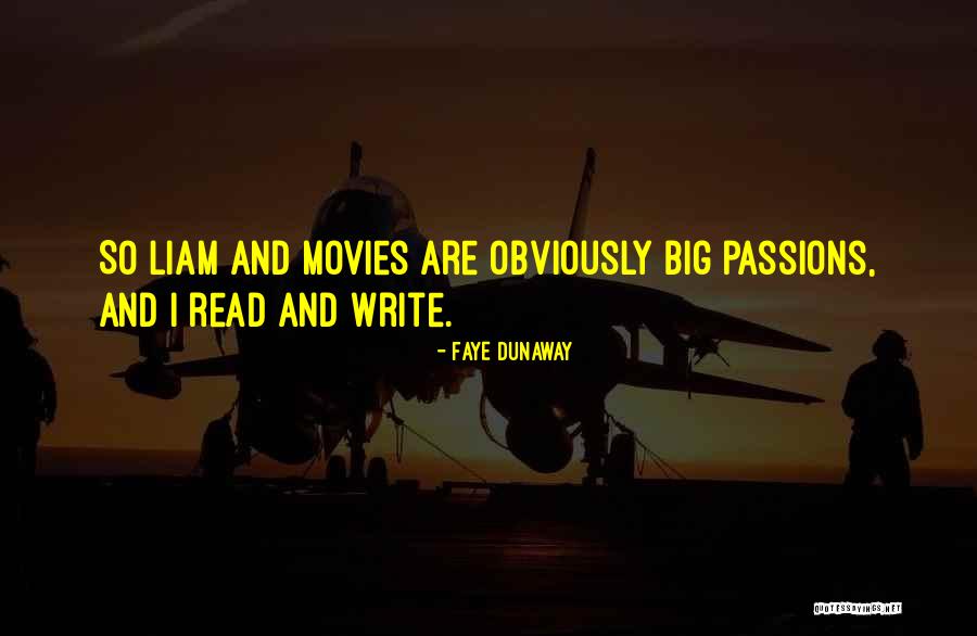 Best Liam Quotes By Faye Dunaway Best Liam Quotes By Faye Dunaway