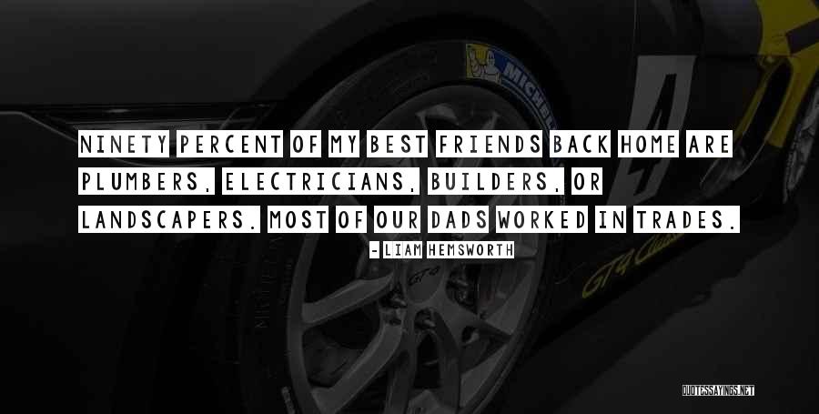 Best Liam Quotes By Liam Hemsworth Best Liam Quotes By Liam Hemsworth