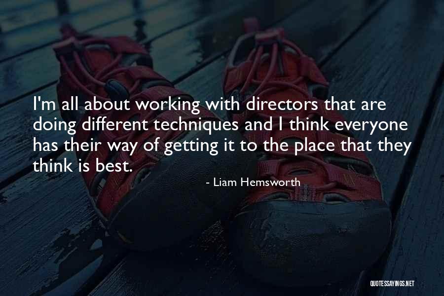 Best Liam Quotes By Liam Hemsworth Best Liam Quotes By Liam Hemsworth