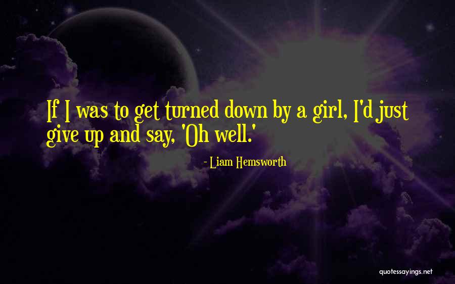 Best Liam Quotes By Liam Hemsworth