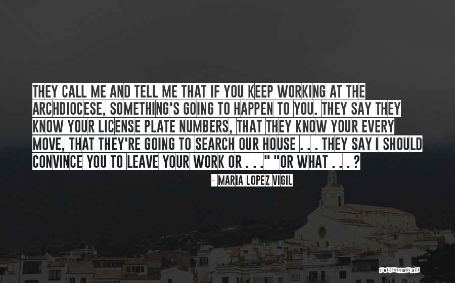 Best License Plate Quotes By Maria Lopez Vigil Best License Plate Quotes By Maria Lopez Vigil