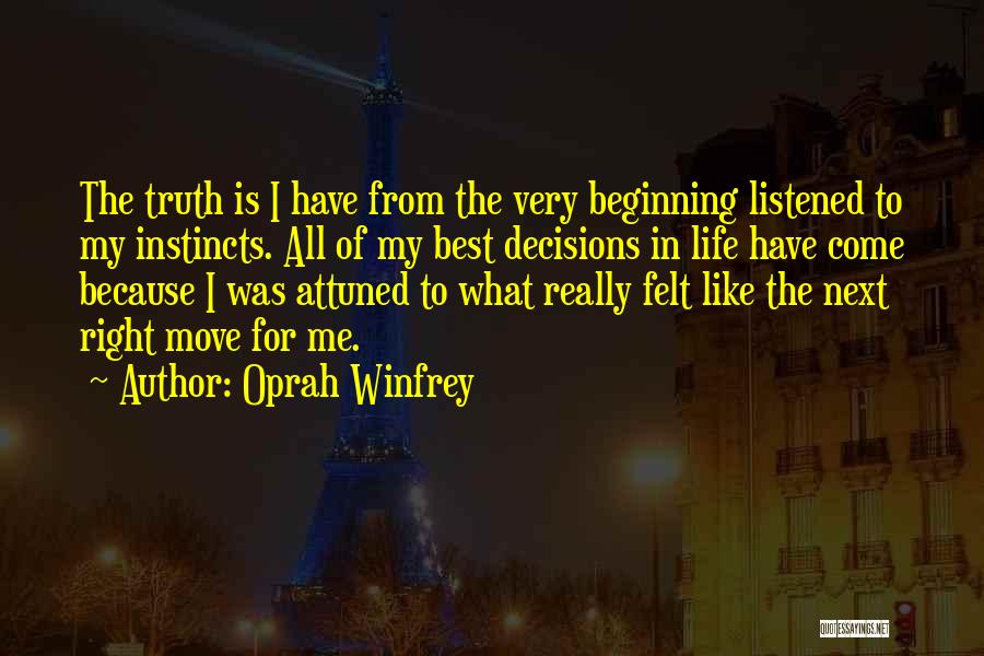 Best Life Decision Quotes By Oprah Winfrey