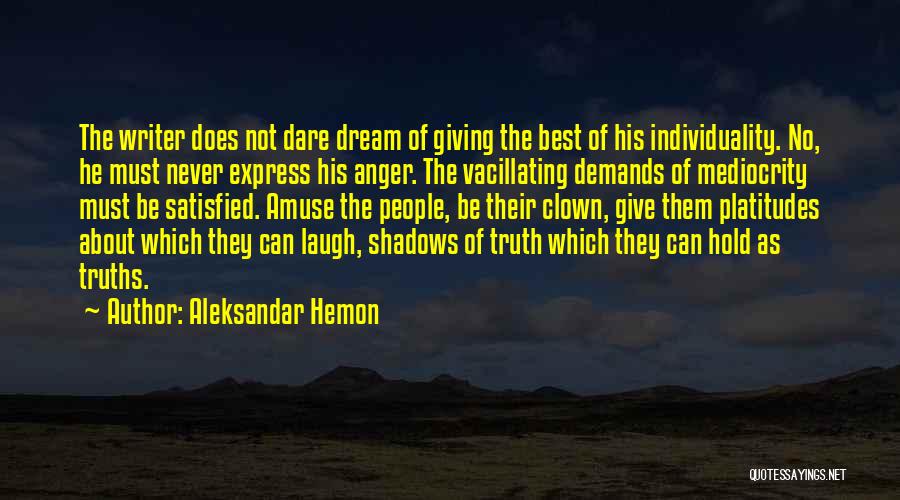 Best Life Dream Quotes By Aleksandar Hemon