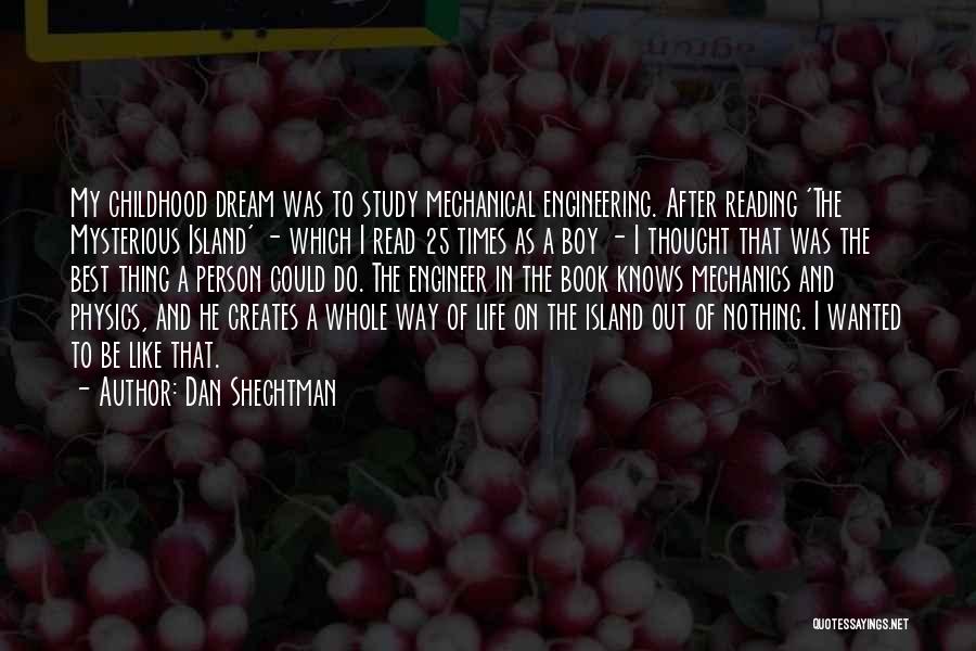 Best Life Dream Quotes By Dan Shechtman