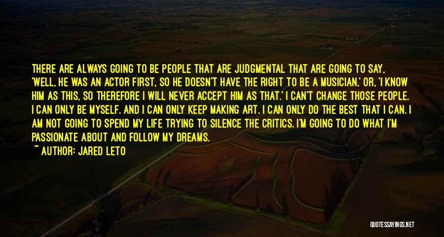 Best Life Dream Quotes By Jared Leto