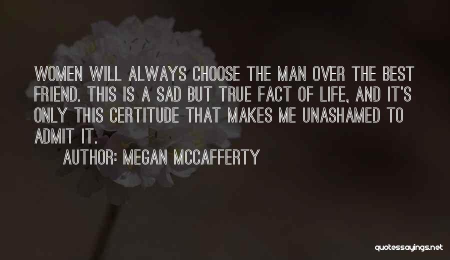 Best Life Fact Quotes By Megan McCafferty