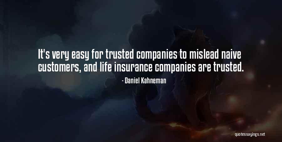 Best Life Insurance Companies Quotes By Daniel Kahneman