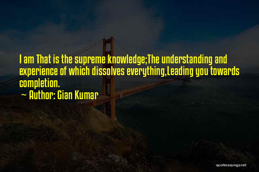 Best Life Leading Quotes By Gian Kumar