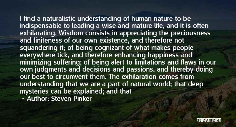 Best Life Leading Quotes By Steven Pinker