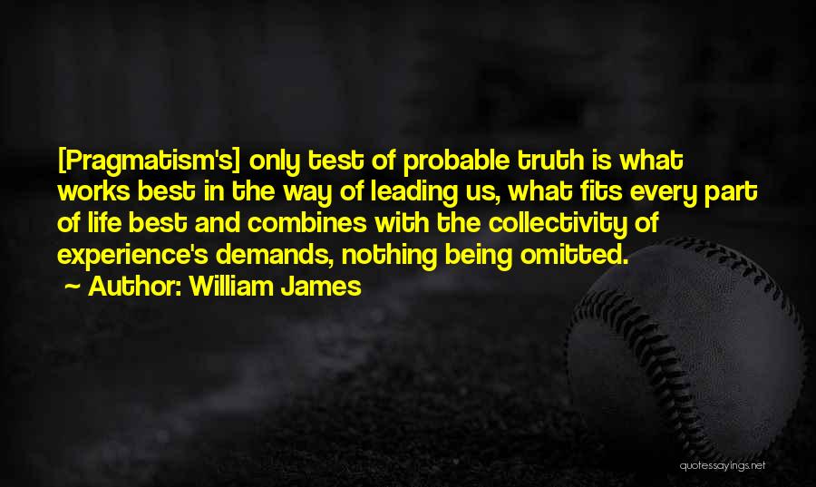 Best Life Leading Quotes By William James