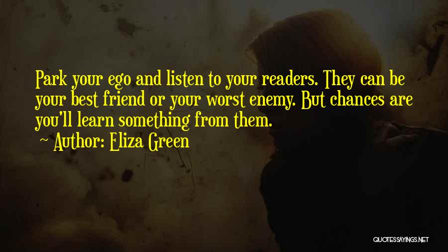 Best Life Learn Quotes By Eliza Green