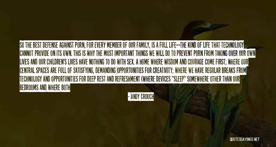 Best Life Learning Quotes By Andy Crouch Best Life Learning Quotes By Andy Crouch