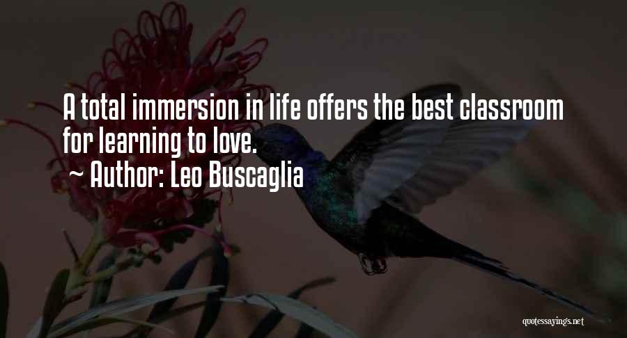 Best Life Learning Quotes By Leo Buscaglia