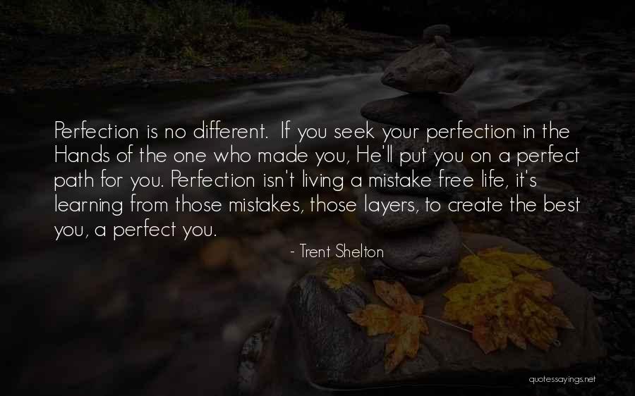 Best Life Learning Quotes By Trent Shelton