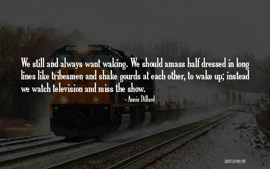 Best Life Living Quotes By Annie Dillard Best Life Living Quotes By Annie Dillard