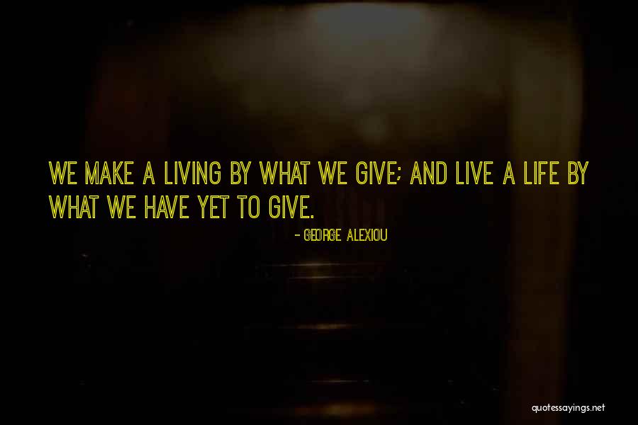 Best Life Living Quotes By George Alexiou Best Life Living Quotes By George Alexiou