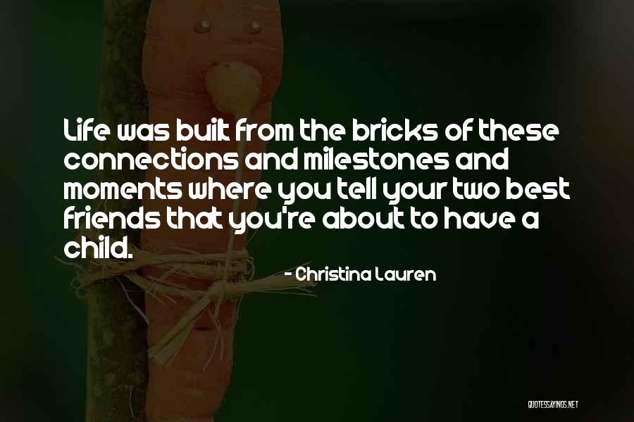 Best Life Moments Quotes By Christina Lauren Best Life Moments Quotes By Christina Lauren