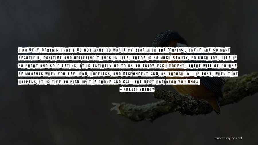 Best Life Moments Quotes By Preeti Shenoy Best Life Moments Quotes By Preeti Shenoy